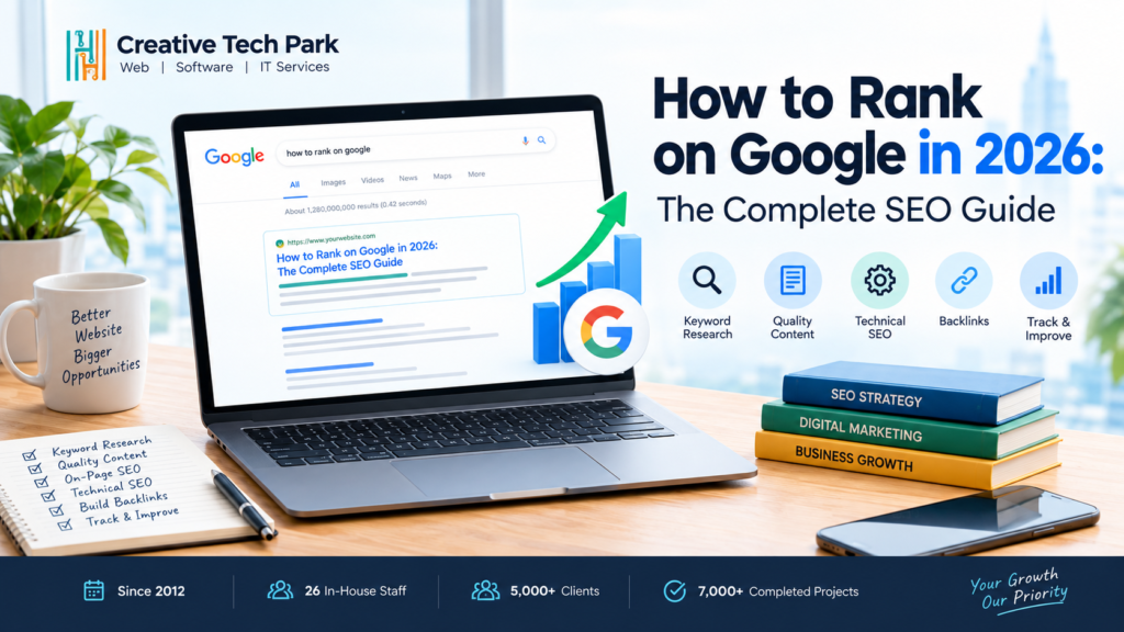 How to Rank on Google in 2026: The Complete SEO Guide for Businesses in Bangladesh